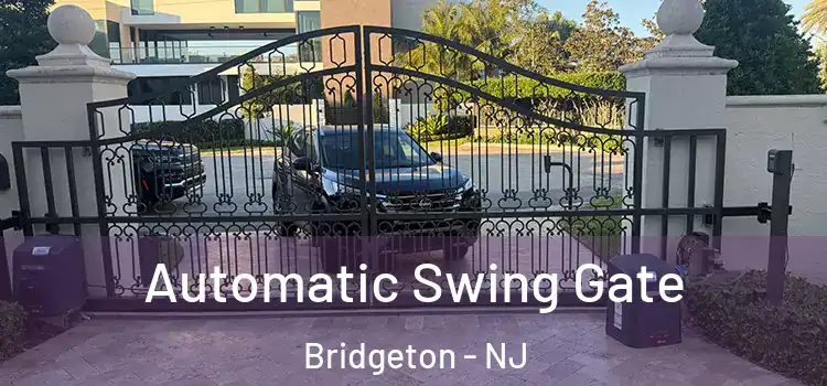 Automatic Swing Gate Bridgeton - NJ