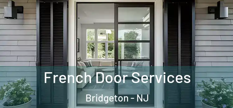 French Door Services Bridgeton - NJ